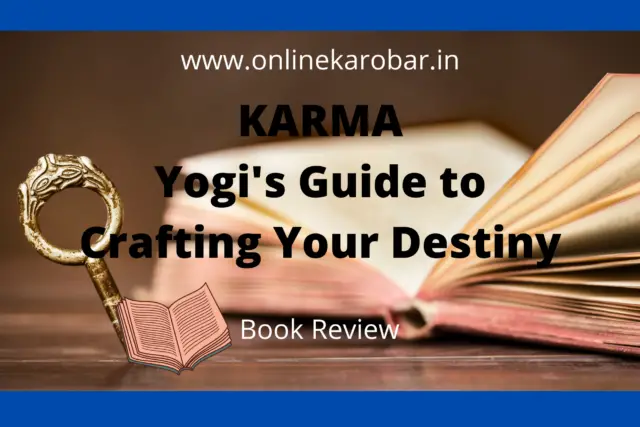 Karma- A Yogi’s Guide to Crafting Your Destiny By Sadhguru