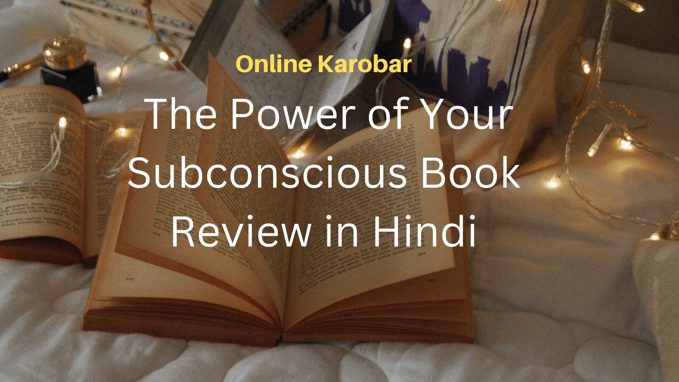 The Power of Your Subconscious Mind review hindi