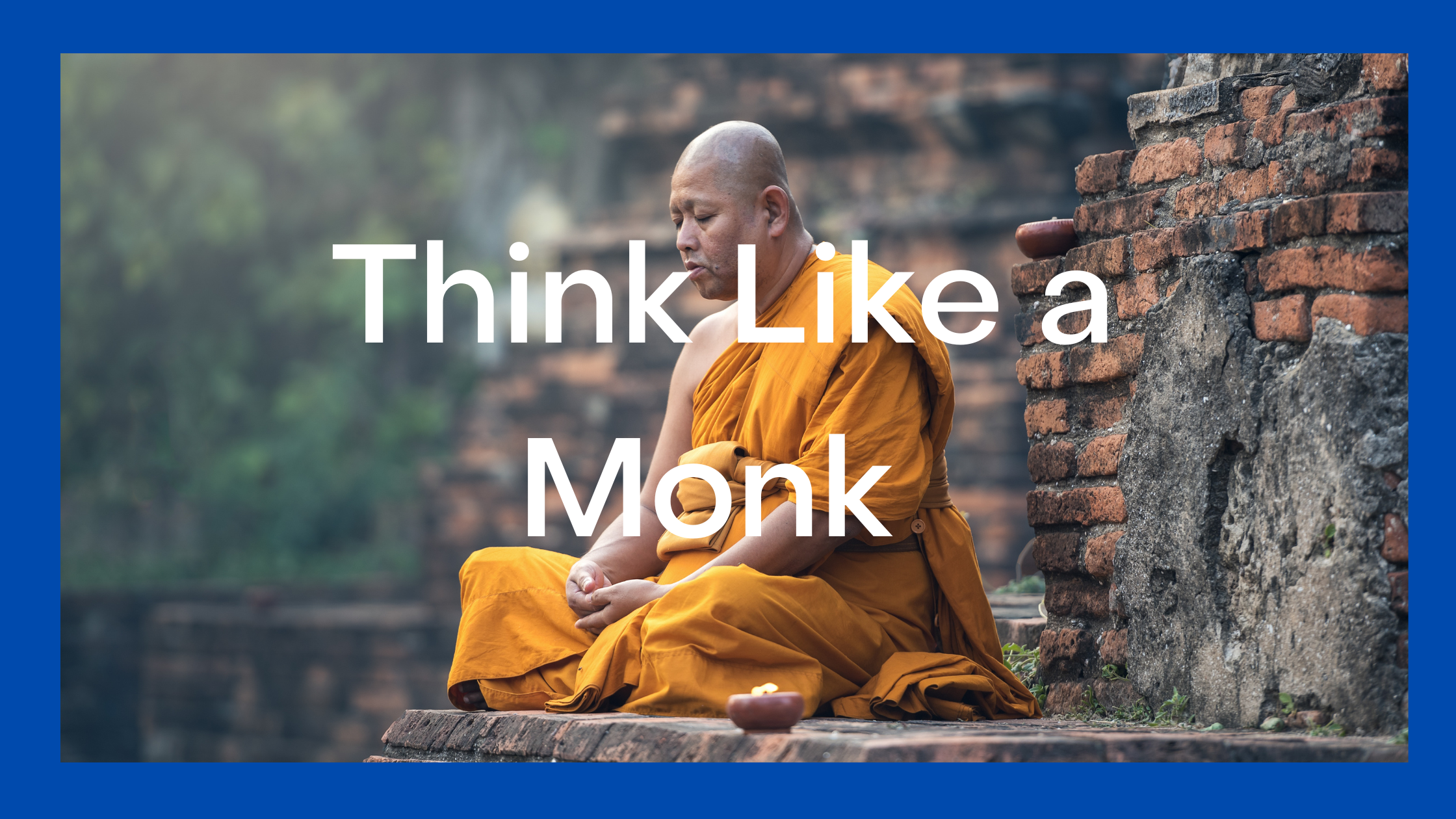 Think like a Monk written by Jay Shetty