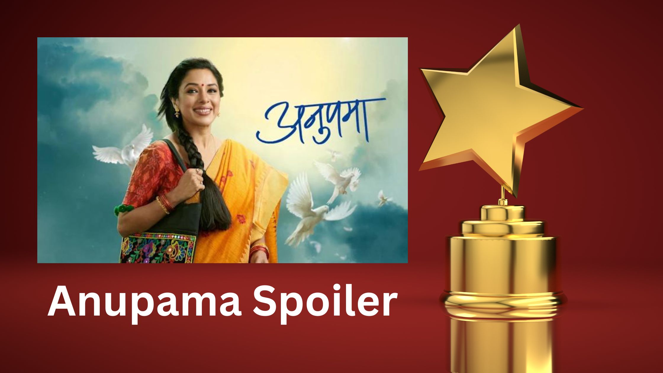 Watch Anupama All Latest Episodes