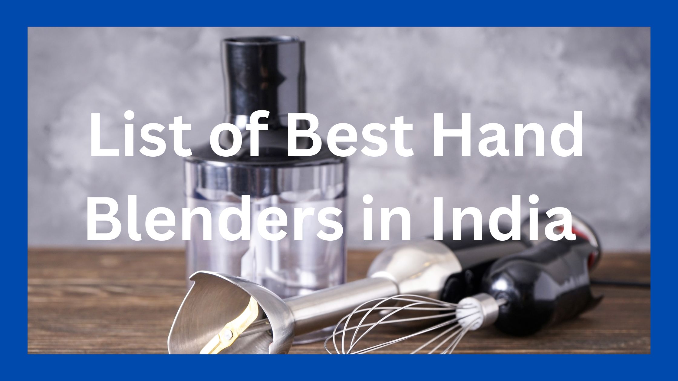 Best Hand Blender in India